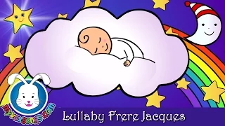 LULLABY Frère Jacques | Bedtime Lullabies