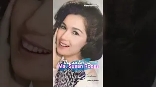 REMEMBERING MS SUSAN ROCES