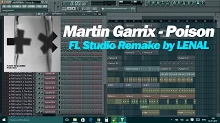 Martin Garrix - Poison (FL Studio Remake by Lenal)