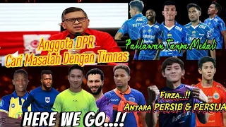 FIRZA ANDIKA ANTARA PERSIJA & PERSIB🤔ANGGOTA DPR CARI MASALAH DENGAN TIMNAS 🔥TRANSFER LIGA 1