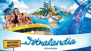 Aquapark ISTRALANDIA  promo 2017