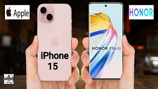 iPhone 15 vs Honor X9b || Honor X9b vs iPhone 15