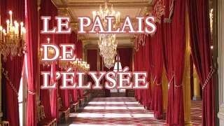 Découvrez le palais de l'Élysée, fief du président de la République