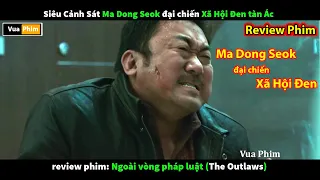 một vả 1 tên là có thật - review phim Ngoài Vòng Pháp Luật Ma Dong Seok