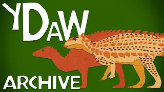 Scelidosaurus: YDAW Archive (Re-upload + Corrections)