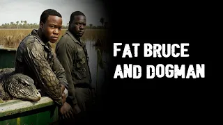 Fat Bruce and Dogman #dogman #bigfoot #paranormal #ghost