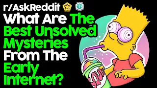 What's The Best Unsolved Mysteries From The Early Internet? (r/AskReddit Top Posts | Reddit Stories)