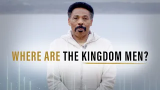 Where Are the Kingdom Men? - Tony Evans Devotional