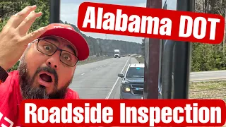 Alabama DOT Roadside Inspection!