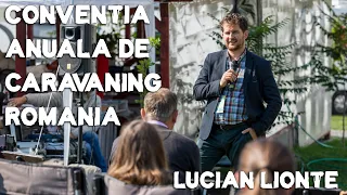 Speakerii la Convenția Anuală de Caravaning din România, ediția a 3-a - Lucian Lionte