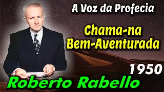 Roberto Rabello - Chamam na Bem Aventurada - Dia das Mães - A Voz da Profecia -  Arautos do Rei