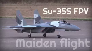 SU-35 FPV, Maiden Flight - HD 50fps