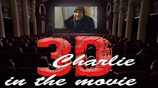 Charlie в Кино 3D