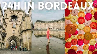 How to Spend 24 h in Bordeaux (VLOG 51)
