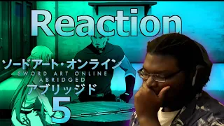 Sword Art Online Abridged | Episode 5 | REACTION | T-Pain = Me-Pain