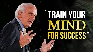 Train Your Mind For Success | Jim Rohn Best Motivational Speech