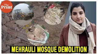 13-century Akhunji Masjid demolished in Delhi's Mehrauli,DDA claims it stood on reserved forest land