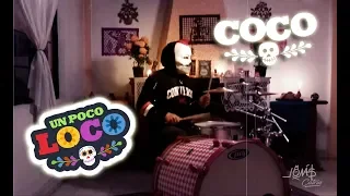 COCO - UN POCO LOCO - DRUM COVER BY JONÁS CATRÍN