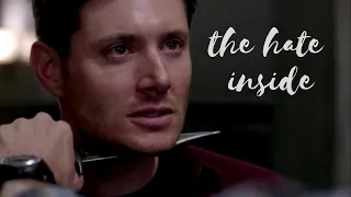 dean winchester | the hate inside (hd)