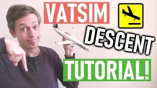 VATSIM Descent Tutorial! Arrival Procedures + ATC Phraseology [Boeing 737 NG]