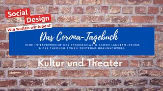 Das Corona-Tagebuch Teil 1 - Kultur und Theater