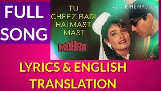 Tu Cheez Badi Hai Mast LYRICS TRANSLATION Mohra | Akshay Kumar & Raveena Tandon | 90s