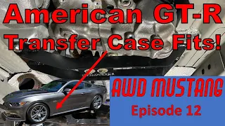 American GT-R, Transfer Case in an AWD Mustang GT.  AWD Mustang Ep 12, Project Traction!