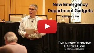 New Emergency Department Gadgets | 2018 EM & Acute Care Course