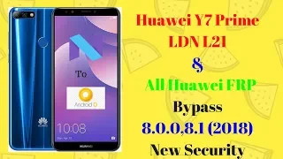 HUAWEI LDN L21 FRP BYPASS 8 0 0!All Huawei Frp bypass 2018.