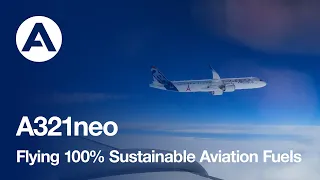 Airbus’ most popular aircraft takes to the skies with 100% sustainable aviation fuel