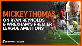 Wrexham Legend Mickey Thomas On Ryan Reynolds & Premier League Ambitions | Betfred British Masters