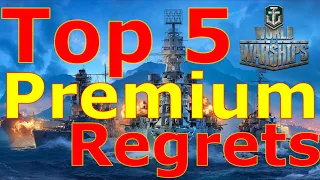 World of Warships- Top 5 Premium Ships That I Regret Buying