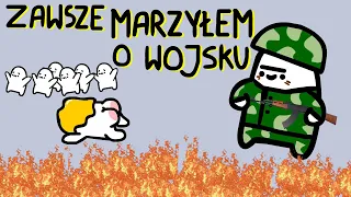 ZAWSZE MARZYŁEM O WOJSKU