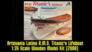 Artesania Latina RMS Titanic's Lifeboat wooden model kit (2008)