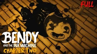 Bendy and the Ink Machine: Full Chapter two (The old song) & ENDING Walkthrough Gameplay