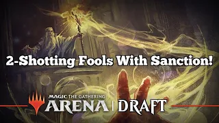 2-Shotting Fools With Sanction! | Lord of the Rings Draft | MTG Arena | Twitch Replay