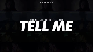 Tell Me - Ex Battalion (Lyric Video)