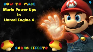 Power Up Sound Effects and Particles- #4: How To Make Mario Power Ups in UE4 - Tutorial Series