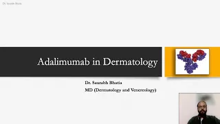 Adalimumab in Dermatology - Drug, Mechanism of Action, Use, Side-effects