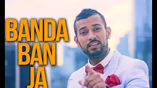 Banda Ban Ja | Official Video | #PunjabiSong | Garry Sandhu | lyra k music