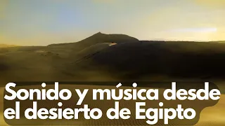 musica egipcia con sonido del viento del desierto para bajar el estrés