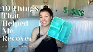 *10 Things for an EASIER Breast Reduction Recovery* | What Helped Me After My Breast Reduction| GG-C