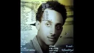 new eritrea love song- kiflu dagnew (Aminey)