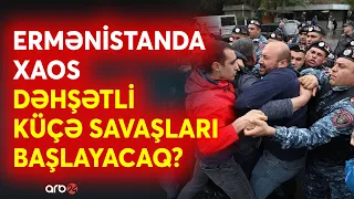 Ermənistanda ara qarışdı: Paşinyanın istefası tələb edilir - Türkiyənin mesajı İrəvana çatdı