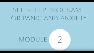 Self-help for panic and anxiety 2: Exposure therapy