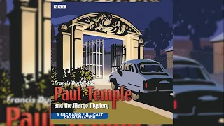 Paul Temple Radio Series -  Paul Temple and the Margo Mystery | BBC RADIO DRAMA
