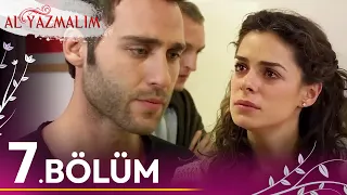 Al Yazmalım 7. Bölüm - HD