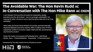 The Avoidable War: The Hon Kevin Rudd AC In-Conversation with The Hon Mike Rann AC CNZM