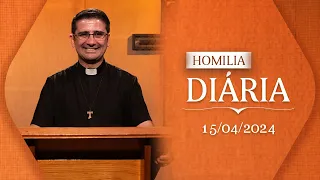 📖 Homilia Diária | Esforçai-vos para buscar a vida eterna | 15 de Abril de 2024