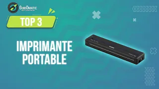 ⭐️ MEILLEURE IMPRIMANTE PORTABLE (2023) - Comparatif & Guide d'achat